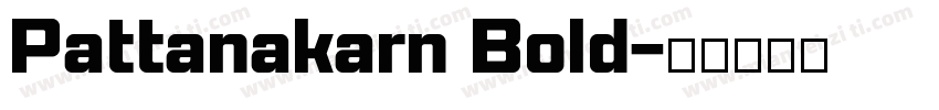 Pattanakarn Bold字体转换